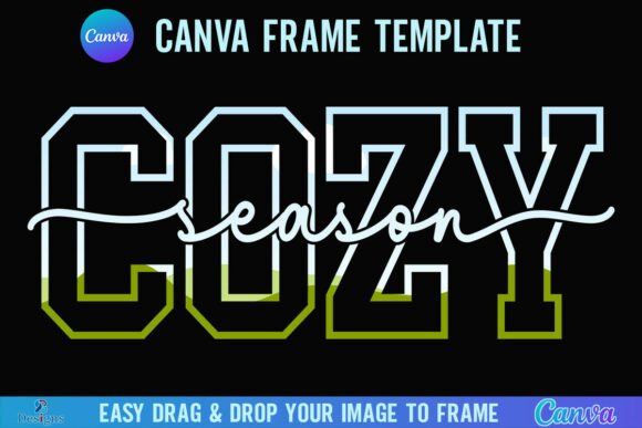 Cozy Season Canva Frame Varsity Script Graphics