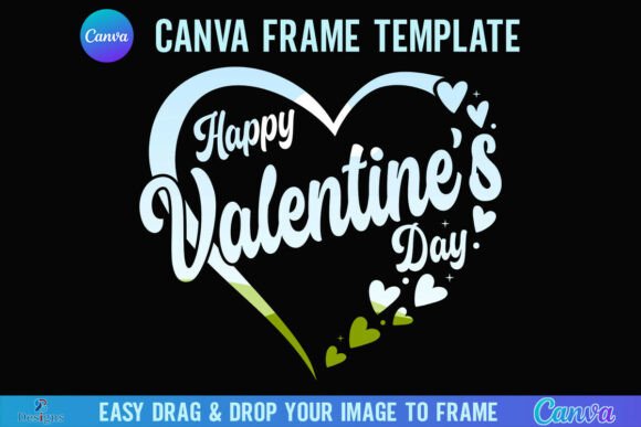 Happy Valentine’s Day Heart Canva Frame Graphics