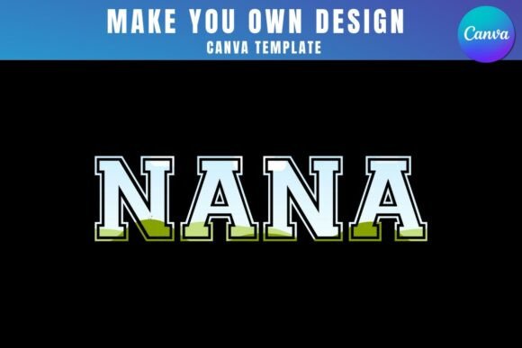 Nana Canva Frame Template Design: Graphics for Real Crafting