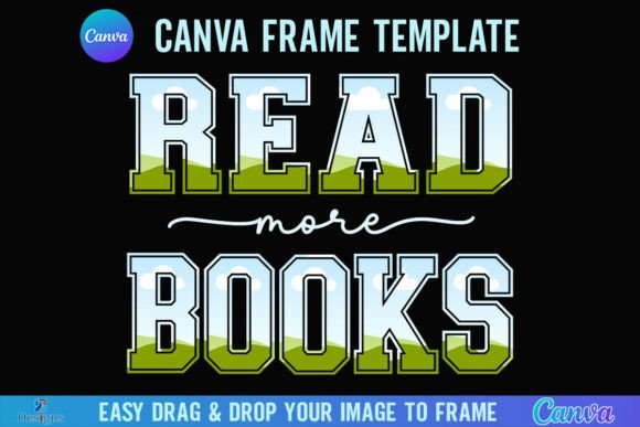 Read More Books Canva Frame: Graphic Design Asset for Bookish Brands